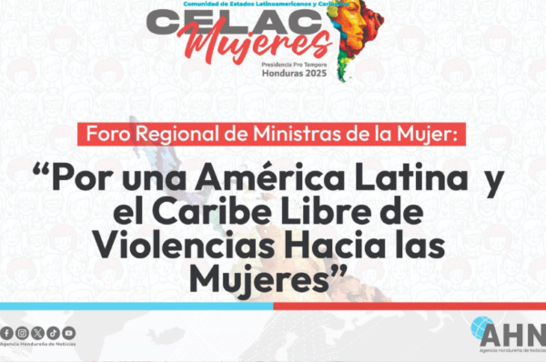 Honduras desarrolla el Foro Regional de Ministras de la Mujer